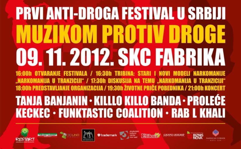 Prvi Anti-droga Festival 2012 „Muzikom protiv droge“.
